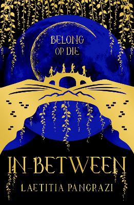 In-Between: Book 1 of The In-Between Saga
