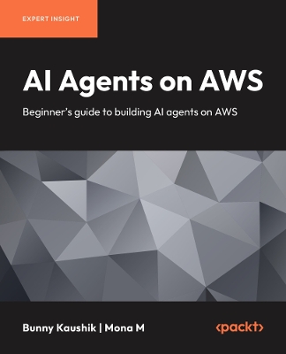 Agents on AWS: Beginner's guide to building agents on AWS