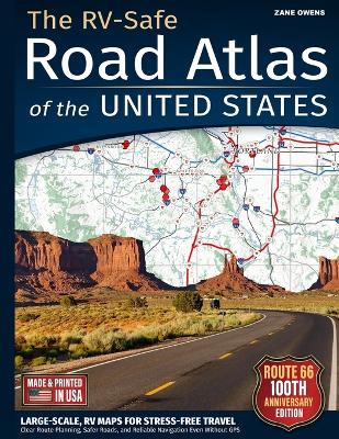RV-Safe Road Atlas of the United States: Large-Scale, RV Maps for Stress-Free Travel - Clear Route Planning, Safer  Roads, and Reliable Navigation Even Without GPS