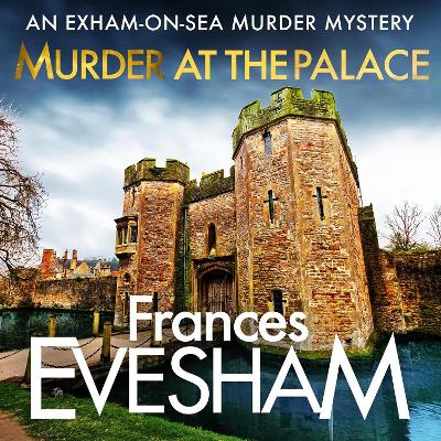 Murder at the Palace: A BRAND NEW cosy mystery featuring murder, secrets, and cake from Frances  Evesham for 2026 Unabridged edition