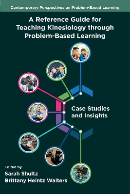 Reference Guide for Teaching Kinesiology through Problem-Based Learning: Case Studies and Insights