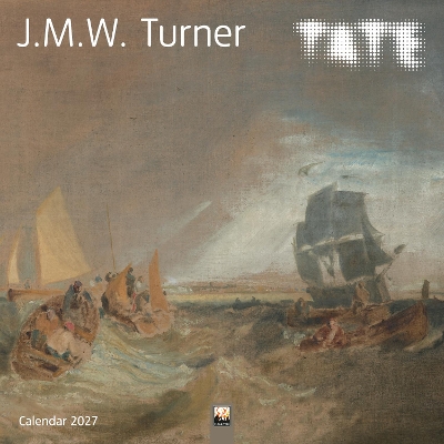 Tate: J.M.W. Turner Wall Calendar 2027 (Art Calendar) New edition