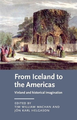 From Iceland to the Americas: Vinland and historical imagination