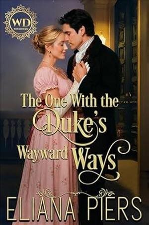 One With the Duke's Wayward Ways