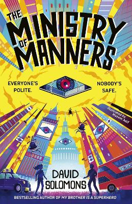 Ministry of Manners: An unmissable new novel from the award-winning author of My Brother Is a  Superhero