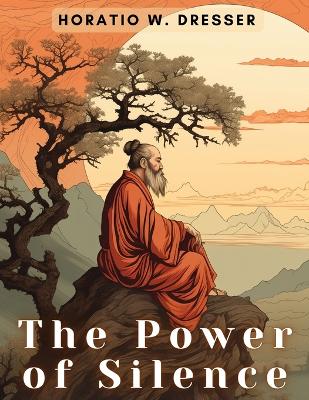 Power of Silence