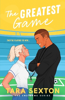 Greatest Game: A spicy enemies to lovers soccer romance