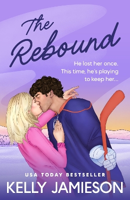 Rebound: A BRAND NEW steamy second chance romance from Kelly Jamieson for 2026
