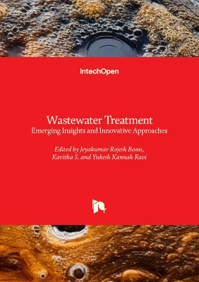 Wastewater Treatment: Emerging Insights and Innovative Approaches