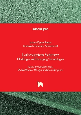 Lubrication Science: Challenges and Emerging Technologies