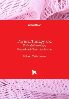 Physical Therapy and Rehabilitation: Research and Clinical Application