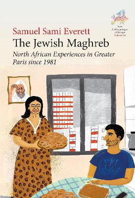 Jewish Maghreb: North African Experiences in Greater Paris Since 1981