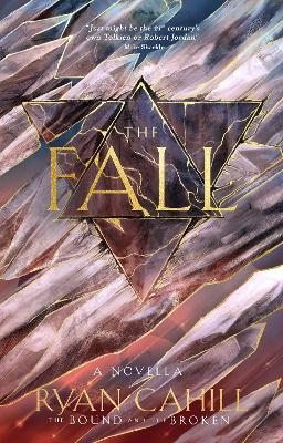 Fall: The Bound and the Broken Novella New edition