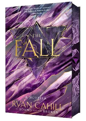 Fall: Signed Collector's Edition: The Bound and the Broken Novella