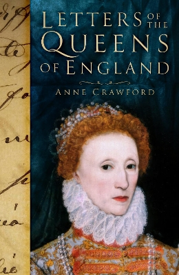 Letters of the Queens of England New edition