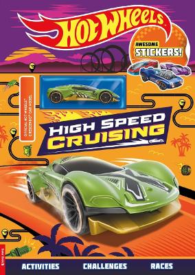 Hot Wheels: High Speed Cruising (with stickers and Hot Wheels Crescendo  car model)