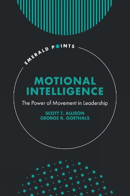 Motional Intelligence: The Power of Movement in Leadership