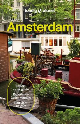 Lonely Planet Amsterdam: Plan the Trip of a Lifetime | Detailed Itineraries & Maps | Insider Tips |  Covers Medieval Centre & Red Light District, Vondelpark, Jordaan and more 14th edition