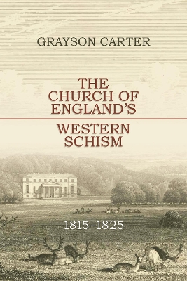 Church of Englands Western Schism: 1815-1825