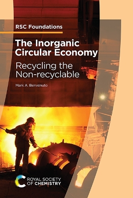 Inorganic Circular Economy: Recycling the Non-recyclable