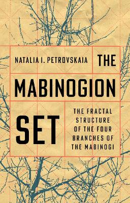 Mabinogion Set: The Fractal Structure of the Four Branches of the Mabinogi