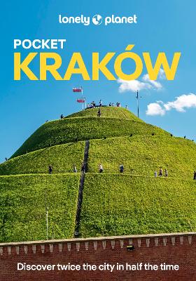 Lonely Planet Pocket Krakow: Discover Twice the City in Half the Time | Top Sights | Maps & Walking Tours  | Covers Wawel Hill & Around, Old Town, Kazimierz and more 6th edition