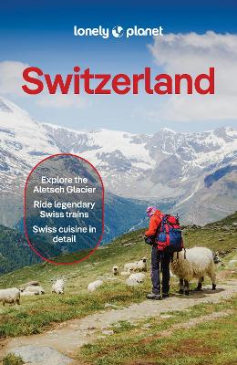 Lonely Planet Switzerland: Plan the Trip of a Lifetime | Detailed Itineraries & Maps | Insider Tips |  Covers Lake Geneva & Vaud, Fribourg, Drei-Seen-Land, Jura Mountainsn and more 12th edition