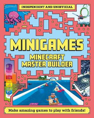 Master Builder - Minecraft Minigames (Independent & Unofficial): Amazing Games to Make in Minecraft