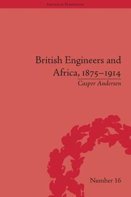 British Engineers and Africa, 18751914