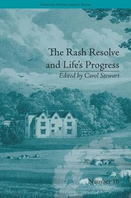 Rash Resolve and Life's Progress: by Eliza Haywood