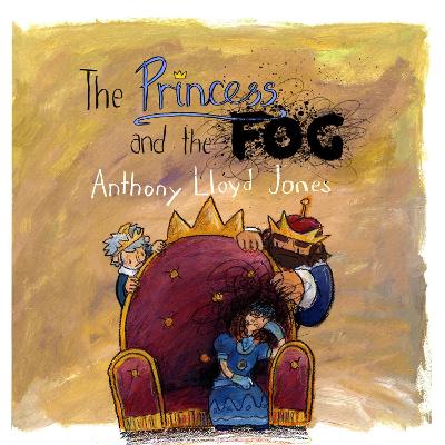 Princess and the Fog: A Story for Children with Depression