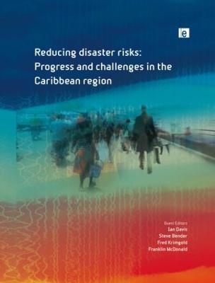 Reducing Disaster Risks: Progress and Challenges in the Caribbean Region