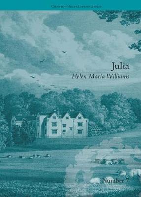 Julia: by Helen Maria Williams