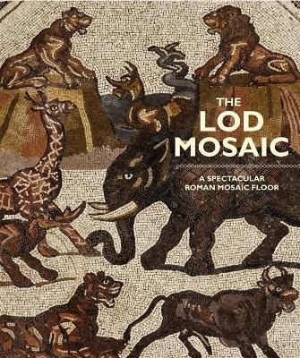 Lod Mosaic: A Spectacular Roman Mosaic Floor