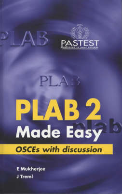 PLAB Part 2 Made Easy: OSCEs with Discussion