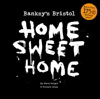 Banksy's Bristol: Home Sweet Home 5th New edition