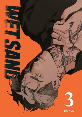 Wet Sand, Volume 3: The must-read super spicy Boys  Love webtoon