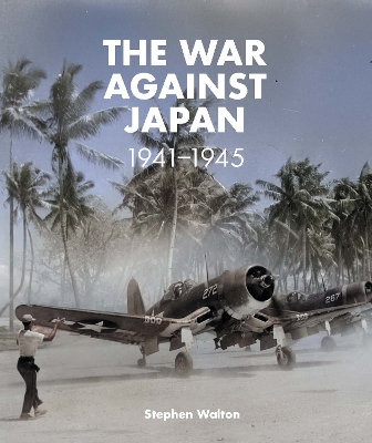 War Against Japan: 1941-1945