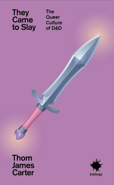 They Came to Slay: The Queer Culture of DnD