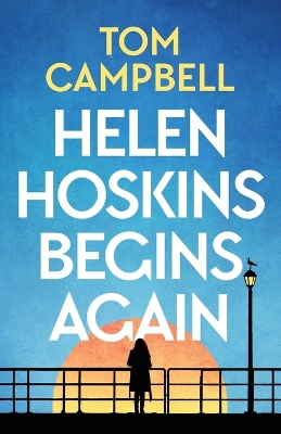 Helen Hoskins Begins Again