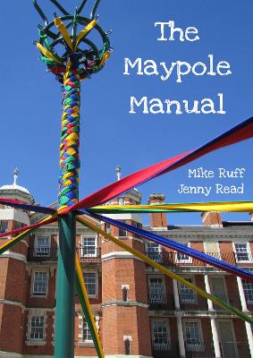 Maypole Manual