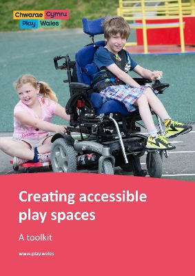Creating accessible play spaces: A toolkit
