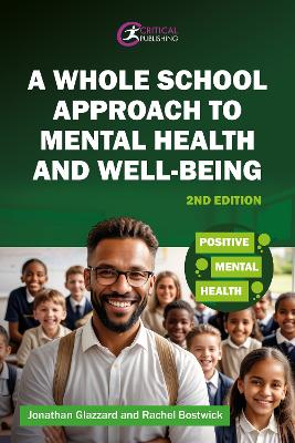 Whole School Approach to Mental Health and Well-being 2nd edition