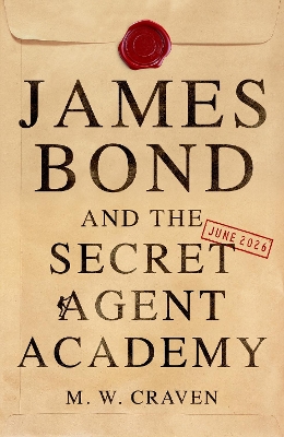 James Bond and the Secret Agent Academy