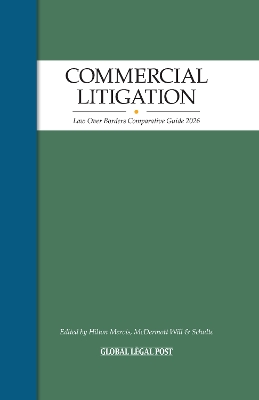 Commercial Litigation: Law Over Borders Comparative Guide 2026
