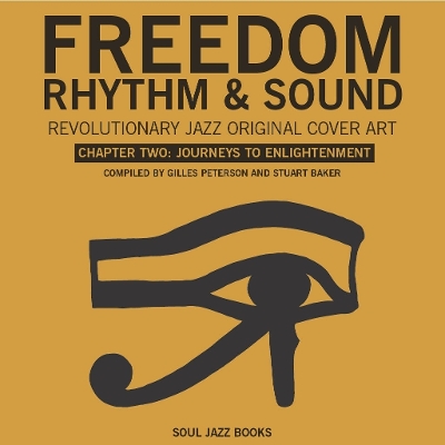Freedom, Rhythm and Sound - Chapter Two: Journey's to Enlightenment