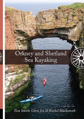 Orkney and Shetland Sea Kayaking 2nd edition