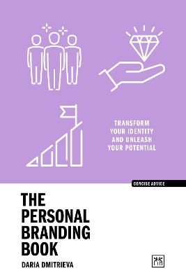 Personal Branding Book: Transform your identity and unleash your potential