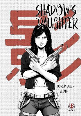 Shadow's Daughter: Book 2
