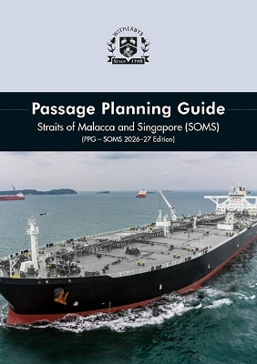 Passage Planning Guide - Straits of Malacca and Singapore 2026-27
